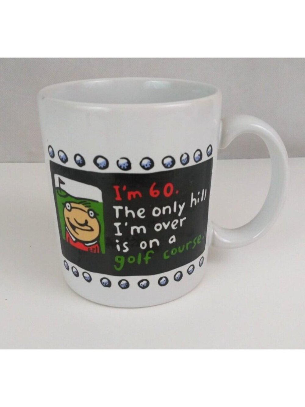 Hallmark Shoebox Greeting Im 60 Only Hill Im Over Is On A Golf Course Coffee Cup